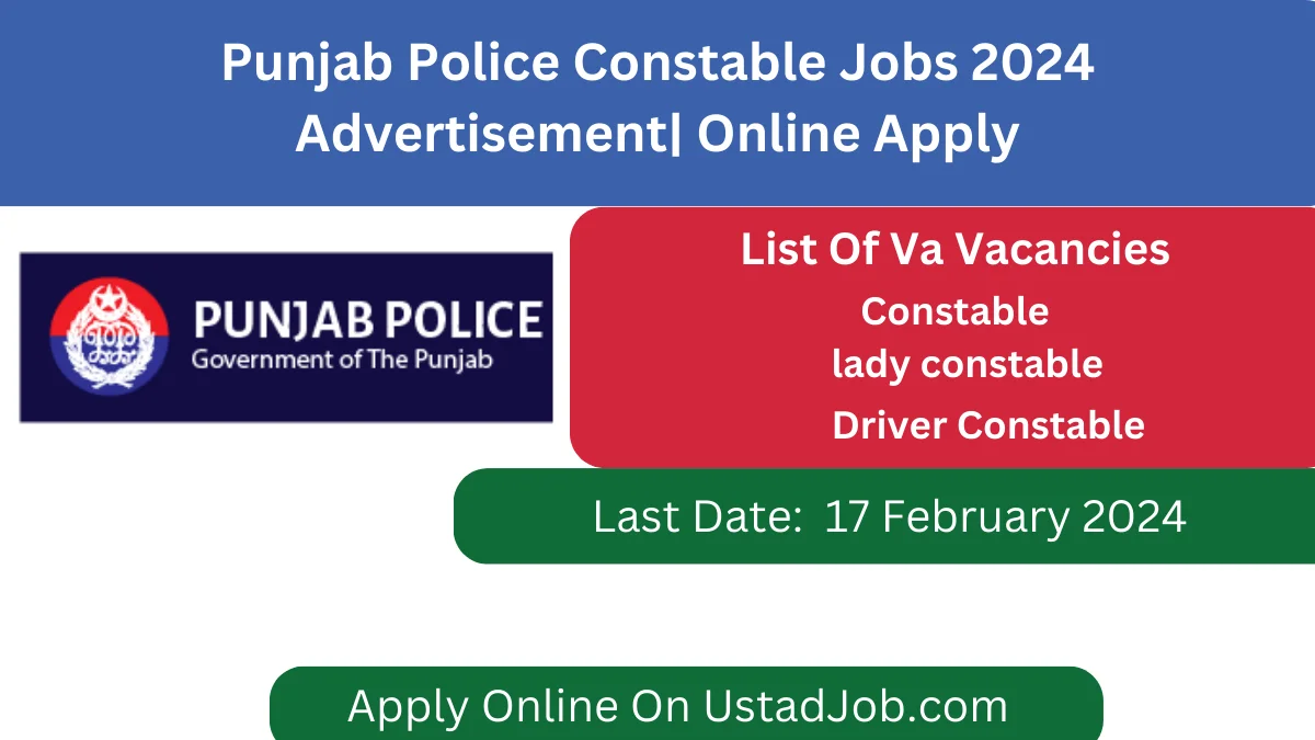 Punjab Police Constable Jobs 2024 Advertisement Online Apply-ustadjob.com