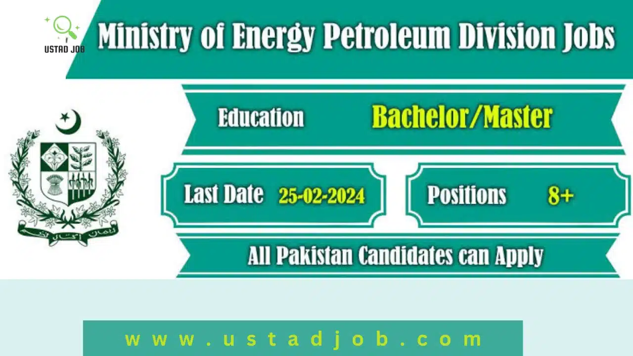 Ministry of Energy Petroleum Division Jobs 2024-ustadjob.com